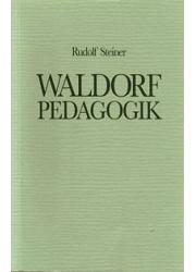 Waldorfpedagogik - Rudolf Steiner
