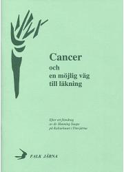 Cancer och en möjlig väg till läkning