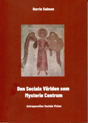Den Sociala Världen som Mysteriecentrum