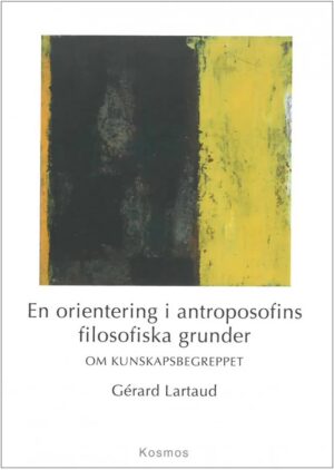 En orientering i antroposofins filosofiska grunder