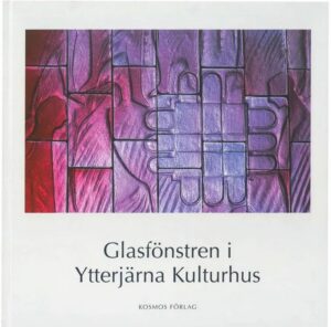 Glasfönstren i Ytterjärna Kulturhus
