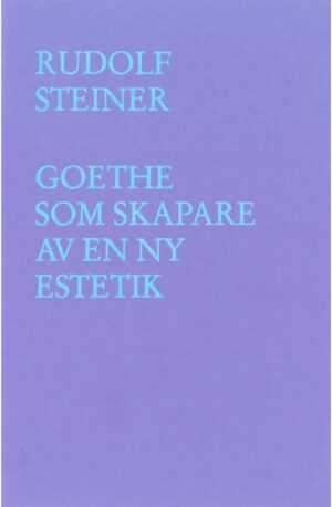 Goethe som skapare av en ny estetik